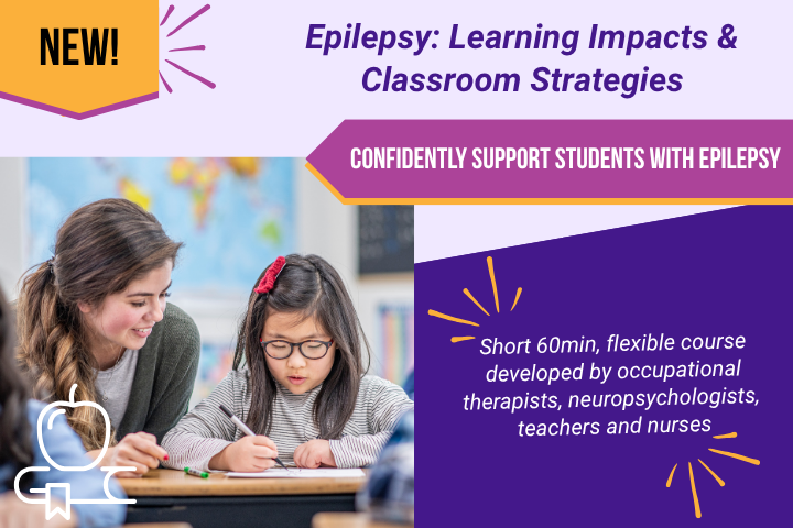 Epilepsy: Learning Impacts & Classroom Strategies