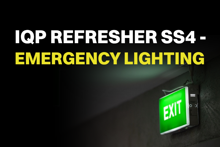 IQP Refresher SS4 - Emergency Lighting