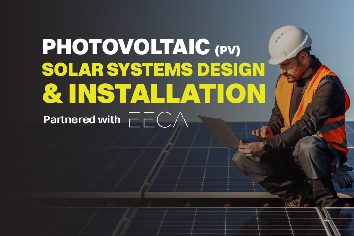Photovoltaic (PV) Solar Systems Design and Installation