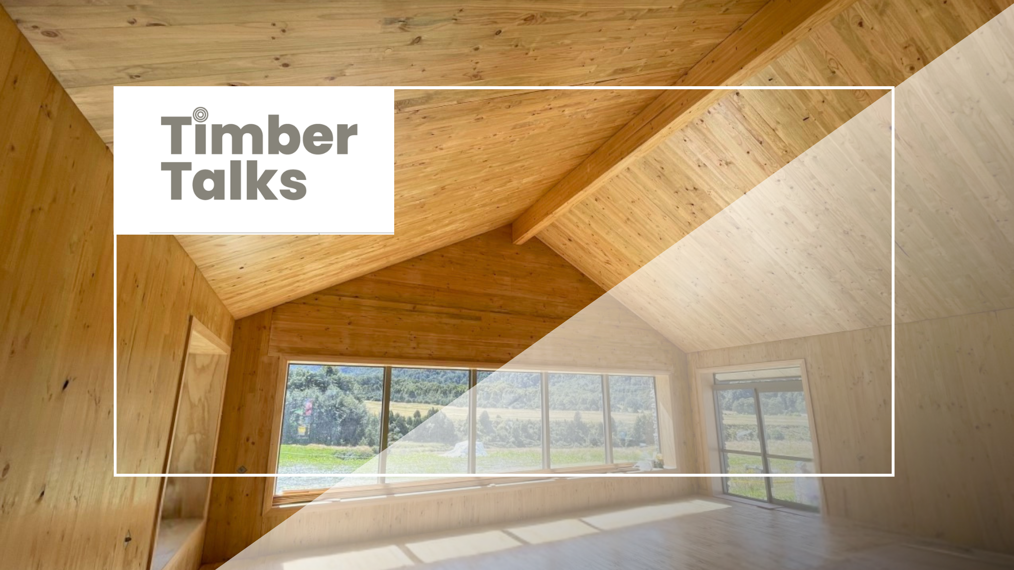 Timber Talks: Building Better Together