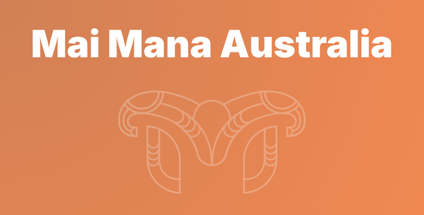 Mai Mana Australia: Māori Cultural Capability for Māori in Australia