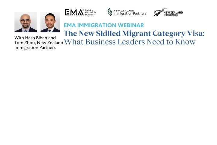 EMA Immigration Webinar: The New Skilled Migrant Category Visa – What Employers Need to Know